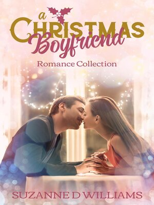 cover image of A Christmas Boyfriend Romance Collection